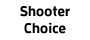 Shooters Choice