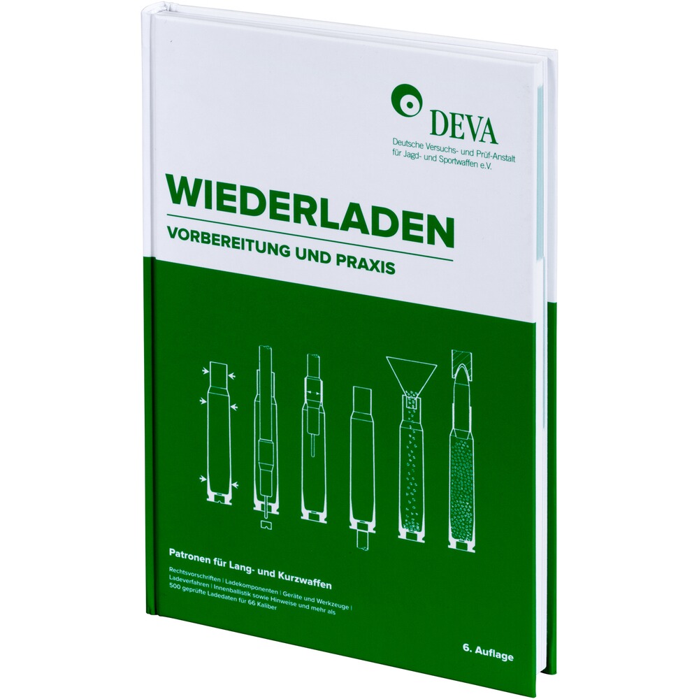DEVA Wiederladen Vorbereitung und Praxis