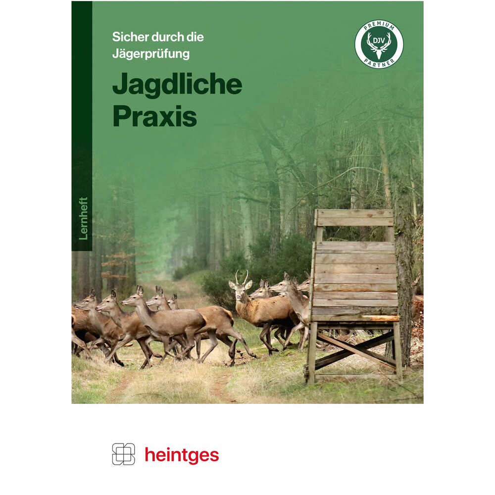 Sicher durch die Jägerprüfung – Jagdliche Praxis