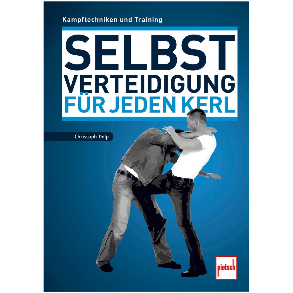 Buch: Selbstverteidigung für jeden Kerl