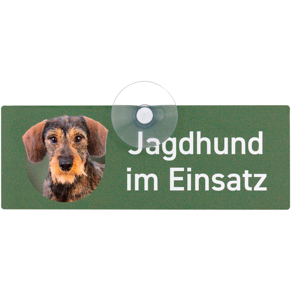 Schild mit Saugnapf - Hund im Einsatz