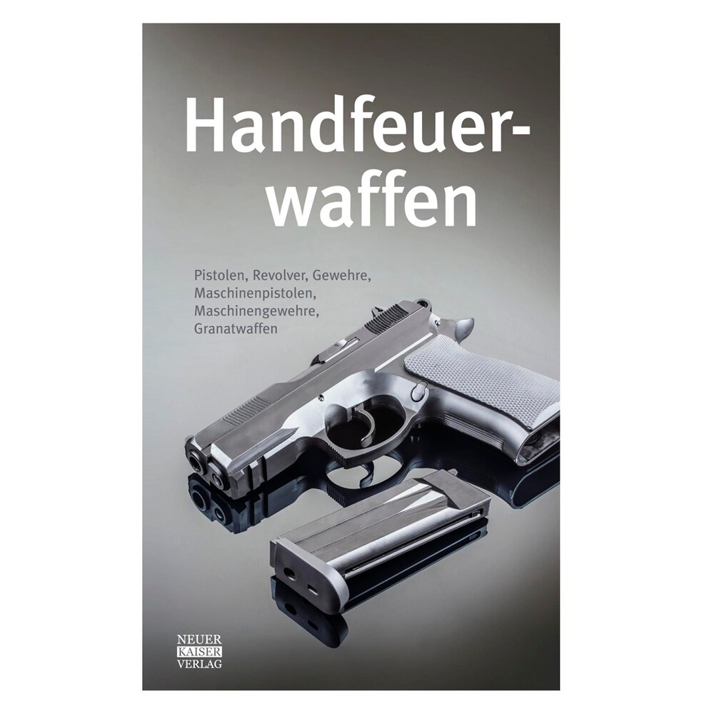 Neuer Kaiser Verlag Buch Handfeuerwaffen Bücher & DVDs Zubehör