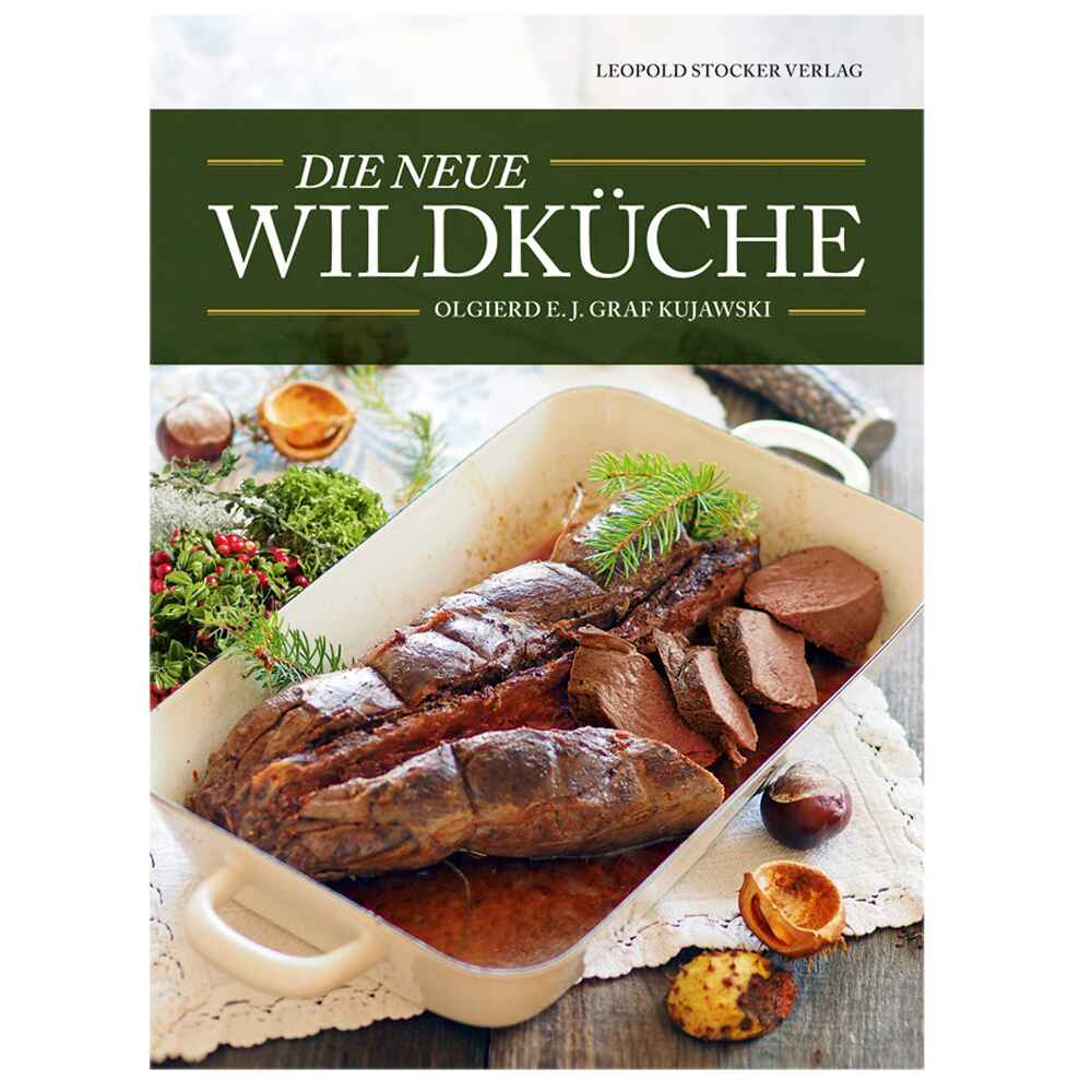 Buch: Die neue Wildküche, Leopold Stocker Verlag