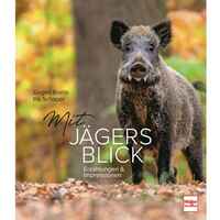 Buch: Mit Jägers Blick, Müller Rüschlikon