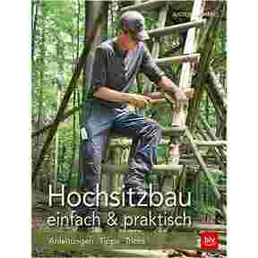 Book, "Hochsitzbau - einfach und praktisch" (Building Raised Stands – Easily and Practically), BLV