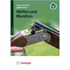 Book: Sicher durch die Jägerprüfung – Waffen und Munition, Heintges