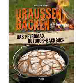 Book: Draussen backen - Das Petromax Out, HEEL Verlag