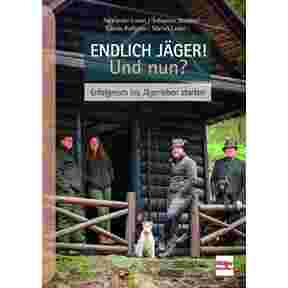 Book: Endlich Jäger! Und nun?, Müller Rüschlikon