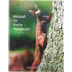 Book: Malspaß f. kleine Waldläufer, Neumann Neudamm