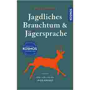 Buch: Brauchtum Jägersprache, Kosmos