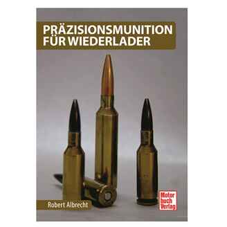 Buch: Präzisionsmunition für Wiederlader, Müller Rüschlikon