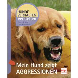 Buch: Mein Hund zeigt Aggressionen, Müller Rüschlikon
