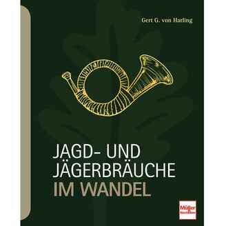 Buch: Jagd- und Jägerbräuche im Wandel, Müller Rüschlikon